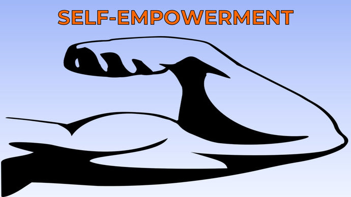 10 Steps of Self-Empowerment