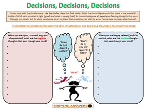 Decisions, Decisions, Decisions - Edifying Answers